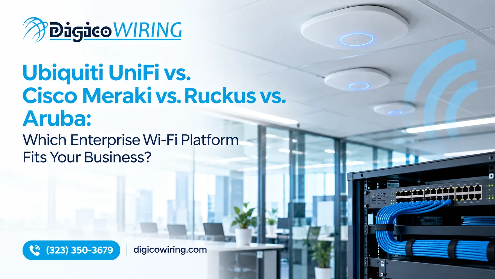 Comparison of Ubiquiti UniFi, Cisco Meraki, Ruckus and Aruba enterprise Wi-Fi access points for business networks